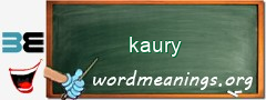 WordMeaning blackboard for kaury